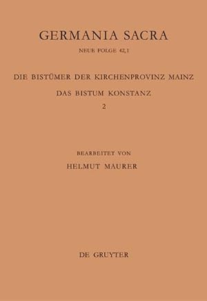 Bild des Verkufers fr Die Bistmer der Kirchenprovinz Mainz. Das Bistum Konstanz 2: Die Bischfe vom Ende des 6. Jh. bis 1206 zum Verkauf von AHA-BUCH GmbH