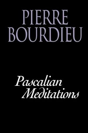 Seller image for Pascalian Meditations by Pierre Bourdieu [Paperback ] for sale by booksXpress