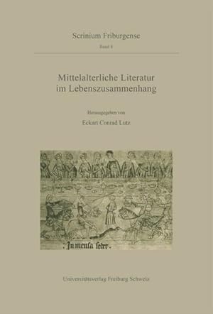 Bild des Verkufers fr Mittelalterliche Literatur im Lebenszusammenhang : Ergebnisse des Troisime Cycle Romand 1994 zum Verkauf von AHA-BUCH GmbH