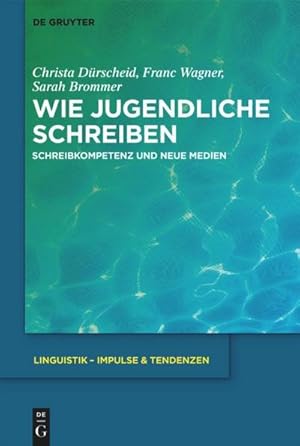 Bild des Verkufers fr Wie Jugendliche schreiben : Schreibkompetenz und neue Medien zum Verkauf von AHA-BUCH GmbH