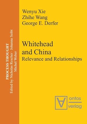 Immagine del venditore per Whitehead and China : Relevance and Relationships venduto da AHA-BUCH GmbH