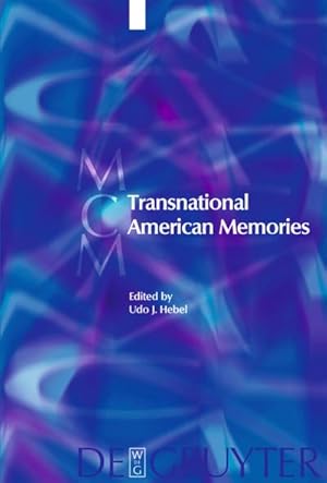 Bild des Verkufers fr Transnational American Memories zum Verkauf von AHA-BUCH GmbH