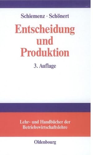 Bild des Verkufers fr Entscheidung und Produktion zum Verkauf von AHA-BUCH GmbH