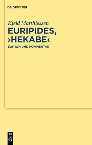Bild des Verkufers fr Euripides, "Hekabe" : Edition und Kommentar zum Verkauf von AHA-BUCH GmbH