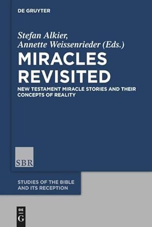Seller image for Miracles Revisited : New Testament Miracle Stories and their Concepts of Reality for sale by AHA-BUCH GmbH