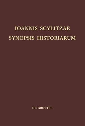Seller image for Ioannis Scylitzae, Synopsis Historiarum for sale by AHA-BUCH GmbH