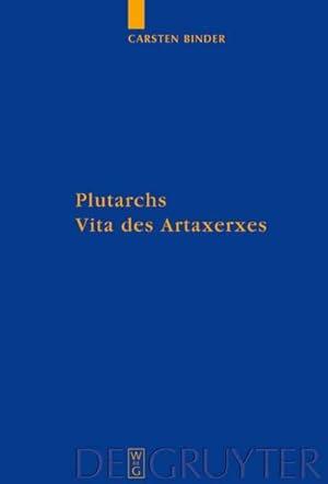 Seller image for Plutarchs Vita des Artaxerxes : Ein historischer Kommentar for sale by AHA-BUCH GmbH