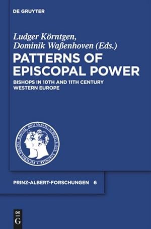 Bild des Verkufers fr Patterns of Episcopal Power : Bishops in Tenth and Eleventh Century Western Europe zum Verkauf von AHA-BUCH GmbH