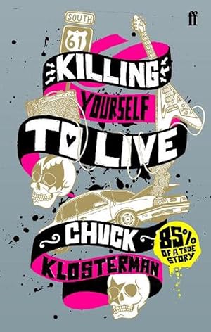 Imagen del vendedor de Killing Yourself to Live (Paperback) a la venta por Grand Eagle Retail