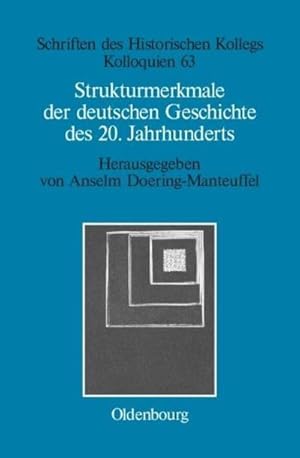 Bild des Verkufers fr Strukturmerkmale der deutschen Geschichte des 20. Jahrhunderts zum Verkauf von AHA-BUCH GmbH