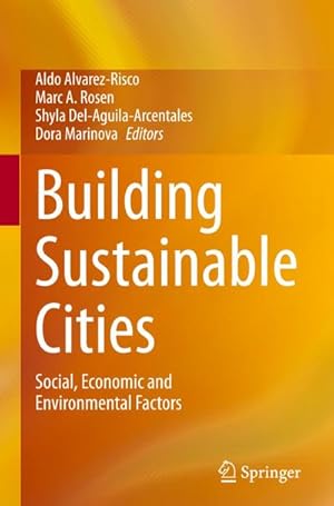 Bild des Verkufers fr Building Sustainable Cities : Social, Economic and Environmental Factors zum Verkauf von AHA-BUCH GmbH