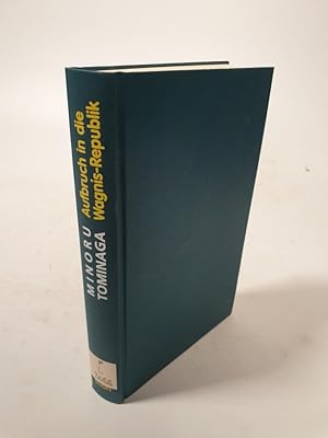 Seller image for Aufbruch in die Wagnis-Republik. Neue Chancen fr den Standort Deutschland. for sale by Antiquariat Bookfarm