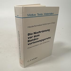 Seller image for Die Nachrstung vor dem Bundesverfassungsgericht. Dokumentation des Verfahrens. for sale by Antiquariat Bookfarm