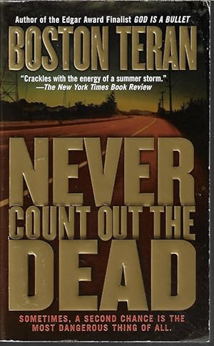 Seller image for NEVER COUNT OUT THE DEAD for sale by Books from the Crypt