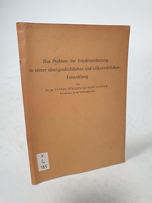 Imagen del vendedor de Das Problem der Friedenssicherung in seiner ideengeschichtlichen und vlkerrechtlichen Entwicklung. Akademische Antrittsvorlesung. a la venta por Antiquariat Bookfarm