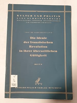 Imagen del vendedor de Die Ideale der franzsischen Revolution in ihrer berzeitlichen Gltigkeit. Ein Vortrag vor der Mnchner Studentenschaft. a la venta por Antiquariat Bookfarm