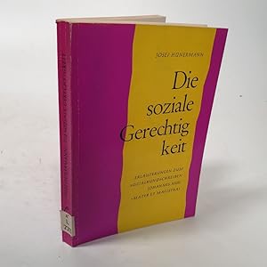 Image du vendeur pour Die soziale Gerechtigkeit. Erluterungen zum Sozialrundschreiben Johannes XXIII. Mater et Magistra. mis en vente par Antiquariat Bookfarm