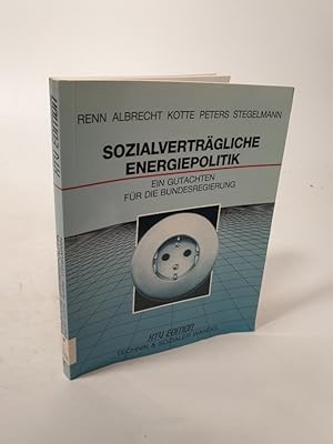 Bild des Verkufers fr Sozialvertrgliche Energiepolitik. Ein Gutachten fr die Bundesregierung. zum Verkauf von Antiquariat Bookfarm