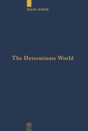Seller image for The Determinate World for sale by BuchWeltWeit Ludwig Meier e.K.