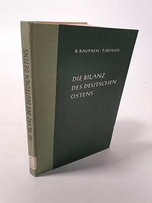 Bild des Verkufers fr Die Bilanz des deutschen Ostens. Zur Frage der Ostodergebiete als Wirtschaftsstandort und Bevlkerungsraum. zum Verkauf von Antiquariat Bookfarm