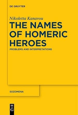 Image du vendeur pour The Names of Homeric Heroes mis en vente par BuchWeltWeit Ludwig Meier e.K.