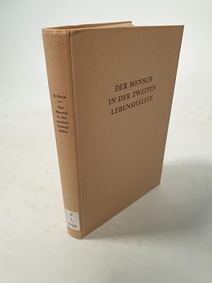 Bild des Verkufers fr Der Mensch in der zweiten Lebenshlfte. Psychologie des Alterns und des Alters. zum Verkauf von Antiquariat Bookfarm