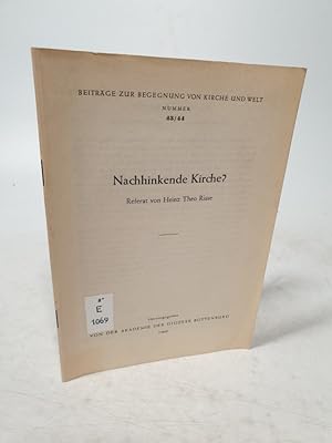 Seller image for Nachhinkende Kirche? (Beitrge zur Begegnung von Kiche und Welt, Nr.43 / 44). for sale by Antiquariat Bookfarm
