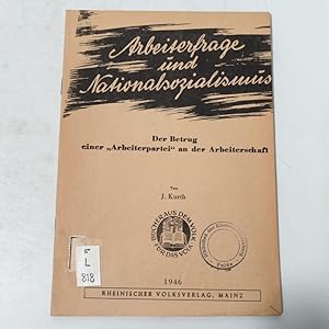 Image du vendeur pour Arbeiterfrage und Nationalsozialismus. Der Betrug einer Arbeiterpartei an der Arbeiterschaft. mis en vente par Antiquariat Bookfarm