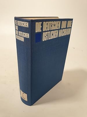 Bild des Verkufers fr Die Deutschen und ihre stlichen Nachbarn. Ein Handbuch. zum Verkauf von Antiquariat Bookfarm