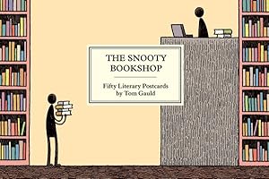 Seller image for Snooty Bookshop : Fifty Literary Postcards by Tom Gauld for sale by GreatBookPrices