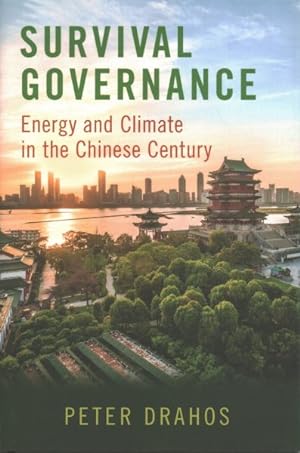Seller image for Survival Governance : Energy and Climate in the Chinese Century for sale by GreatBookPrices