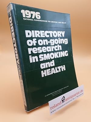 Bild des Verkufers fr Directory of on-going research in smoking and health zum Verkauf von Roland Antiquariat UG haftungsbeschrnkt