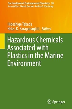 Image du vendeur pour Hazardous Chemicals Associated with Plastics in the Marine Environment mis en vente par AHA-BUCH GmbH