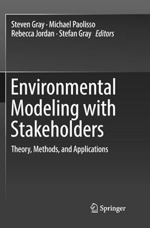 Bild des Verkufers fr Environmental Modeling with Stakeholders : Theory, Methods, and Applications zum Verkauf von AHA-BUCH GmbH