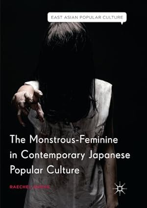 Bild des Verkufers fr The Monstrous-Feminine in Contemporary Japanese Popular Culture zum Verkauf von AHA-BUCH GmbH