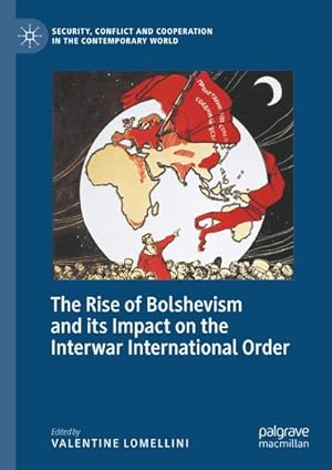 Bild des Verkufers fr The Rise of Bolshevism and its Impact on the Interwar International Order zum Verkauf von AHA-BUCH GmbH