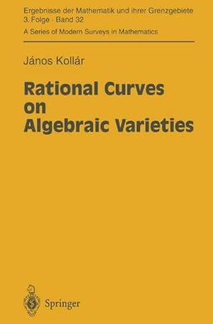 Seller image for Rational Curves on Algebraic Varieties for sale by AHA-BUCH GmbH