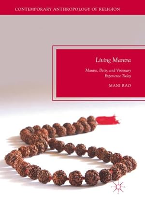Bild des Verkufers fr Living Mantra : Mantra, Deity, and Visionary Experience Today zum Verkauf von AHA-BUCH GmbH
