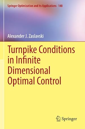 Bild des Verkufers fr Turnpike Conditions in Infinite Dimensional Optimal Control zum Verkauf von AHA-BUCH GmbH