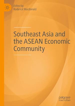 Bild des Verkufers fr Southeast Asia and the ASEAN Economic Community zum Verkauf von AHA-BUCH GmbH