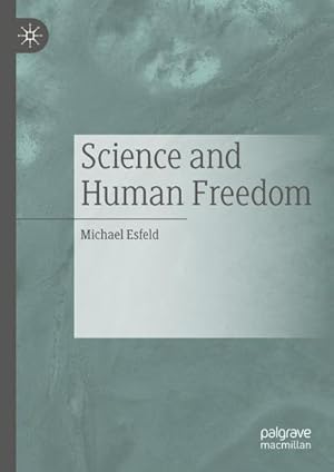 Bild des Verkufers fr Science and Human Freedom zum Verkauf von AHA-BUCH GmbH