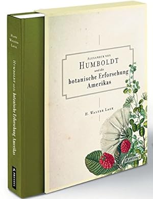 Imagen del vendedor de Alexander von Humboldt und die botanische Erforschung Amerikas. a la venta por Antiquariat Buchseite