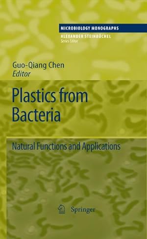 Seller image for Plastics from Bacteria : Natural Functions and Applications for sale by AHA-BUCH GmbH