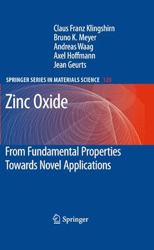Bild des Verkufers fr Zinc Oxide : From Fundamental Properties Towards Novel Applications zum Verkauf von AHA-BUCH GmbH