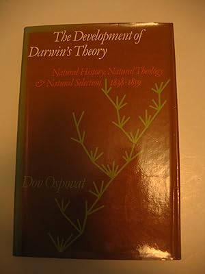 Immagine del venditore per The Development of Darwin's Theory/Natural History, National Theology & Natural Selection 1838-1859 venduto da Empire Books