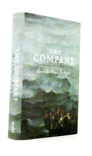 Imagen del vendedor de The Company: The Story of a Murderer a la venta por Adelaide Booksellers