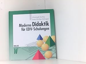 Bild des Verkufers fr Moderne Didaktik fr EDV-Schulungen (Beltz Weiterbildung / Fachbuch) zum Verkauf von Book Broker