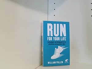 Bild des Verkufers fr Run for your Life: Achtsamkeit und Bewegung fr ein glckliches und gesundes Leben zum Verkauf von Book Broker