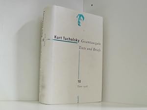 Gesamtausgabe Texte und Briefe 10: Texte 1928 (Tucholsky: Gesamtausgabe Texte und Briefe, Band 10)