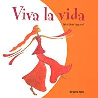 Bild des Verkufers fr Viva La Vida zum Verkauf von RECYCLIVRE